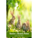 Stories by Beatrix Potter, Beatrix Potter