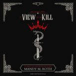 A View to a Kill A Bird Shifter Novella, Mandy M. Roth