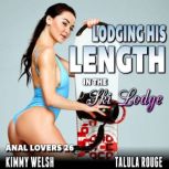 Lodging His Length In The Ski Lodge : Anal Lovers 26 (Virgin Anal Sex Erotica), Kimmy Welsh
