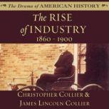 The Rise of Industry 18601900