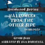 Halloween from the Other Side, Gregg Sapp