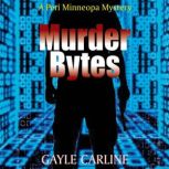 Murder Bytes, Gayle Carline