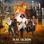 Insider Threat A space opera adventure, R.M. Olson