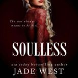 Soulless, Jade West