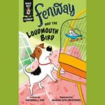 Fenway and The Loudmouth Bird, Victoria J. Coe