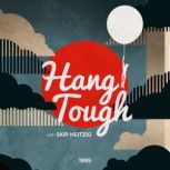 Hang Tough 1995, Skip Heitzig