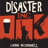 Disaster Inc, Caimh McDonnell