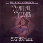 Beautiful Dreamer A 19th Century Historical Murder Mystery Novella, Clay Boutwell