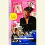 Hallelujah! The Welcome Table A Lifetime of Memories with Recipes, Maya Angelou