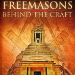 Freemasons Behind The Craft, David Greenland