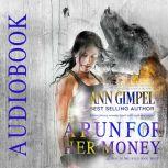 A Run For Her Money Science Fiction Romance, Ann Gimpel