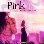 Pink, KD Williamson