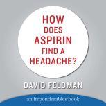 How Does Aspirin Find A Headache