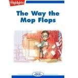 The Way the Mop Flops, Ann Harth