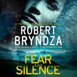 Fear The Silence Three can keep a secret... If two of them are dead, Robert Bryndza