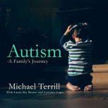 Autism: A Family's Journey, Unknown