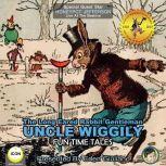 The Long Eared Rabbit Gentleman Uncle Wiggily - Fun Time Tales, Howard R. Garis