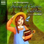 Anne of Green Gables, L. M. Montgomery