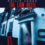 The Lion Hotel, Philip Jones