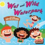 Wet and Wild Waterpark /w/, Meg Greve