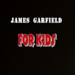 James Garfield for Kids, Smith Show Media Group