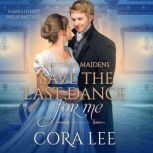 Save the Last Dance for Me, Cora Lee