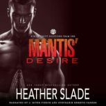 Mantis, Heather Slade