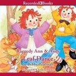Raggedy Ann and Andy Leaf Dance, Bobby Pearlman