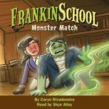 Monster Match Frankinschool Book 1, Caryn Rivadeneira