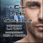 A Chip in His Shoulder