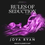 Rules of Seduction, Joya Ryan
