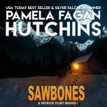 Sawbones A Patrick Flint Novel, Pamela Fagan Hutchins