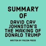 Summary of David Cay Johnston's The Making of Donald Trump
