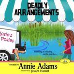 Deadly Arrangements, Annie Adams