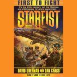 First to Fight Starfist, Book I, David Sherman