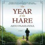 The Year of the Hare, Arto Paasilinna; Translated from the Finnish by Herbert Lomas; Foreword by Pico Iyer