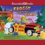 Froggy Goes to Camp, Jonathan London
