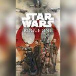 Star Wars: Rogue One A Junior Novel, Disney Lucasfilm Press
