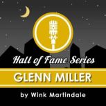 Glenn Miller, Wink Martindale