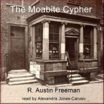 The Moabite Cypher, R. Austin Freeman