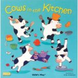 Cows in the Kitchen, Airlie Anderson