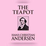 Teapot, The