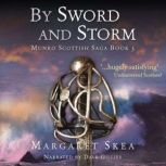 By Sword and Storm, Margaret Skea