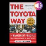 The Toyota Way 14 Management Principles from the World's Greatest Manufacturer