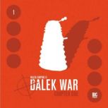 Dalek Empire 2.1 Dalek War Chapter 1, Nicholas Briggs