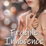Fragile Innocence Love in the Age of Immortality, Colin Lindsay