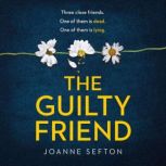 The Guilty Friend, Joanne Sefton