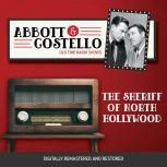 Abbott and Costello: The Sherriff of North Hollywood, John Grant