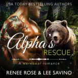 Alpha's Rescue A werebear romance, Renee Rose