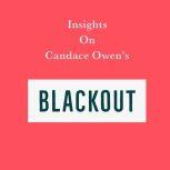 Insights on Candace Owen's Blackout, Swift Reads
